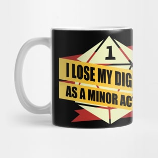 I Lose Dignity As A Minor Action Mug